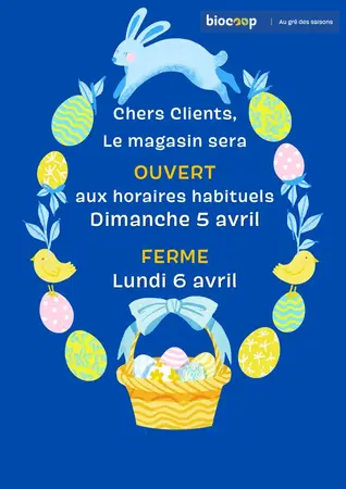 Fermeture de votre magasin le lundi de Pâques